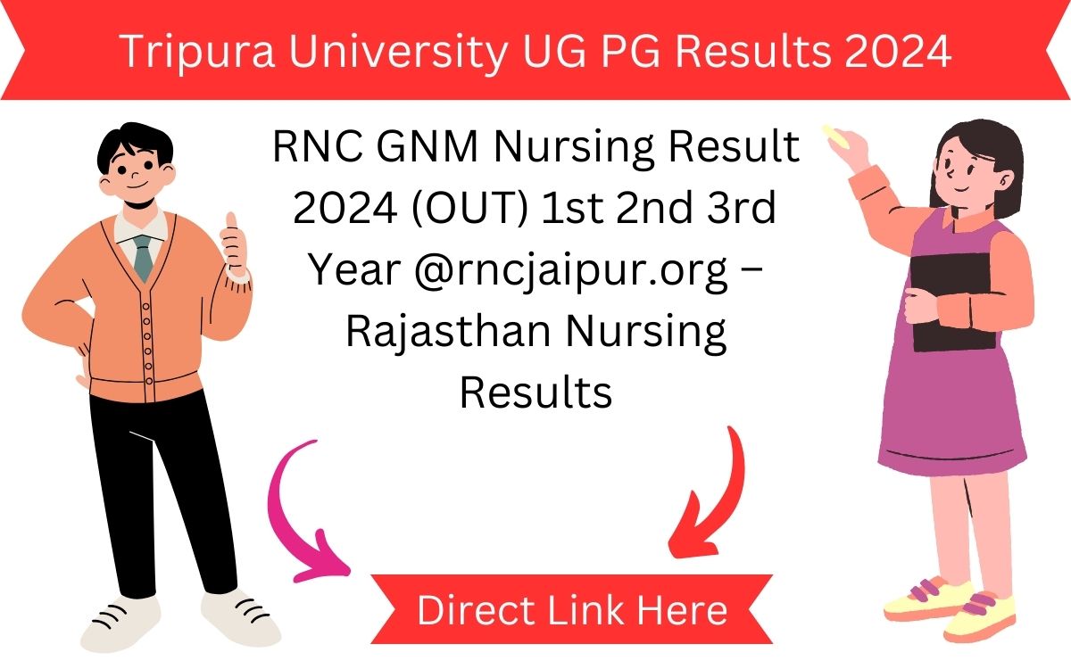 RNC GNM Nursing Result 2024 (OUT) 1st 2nd 3rd Year @rncjaipur.org – Rajasthan Nursing Results