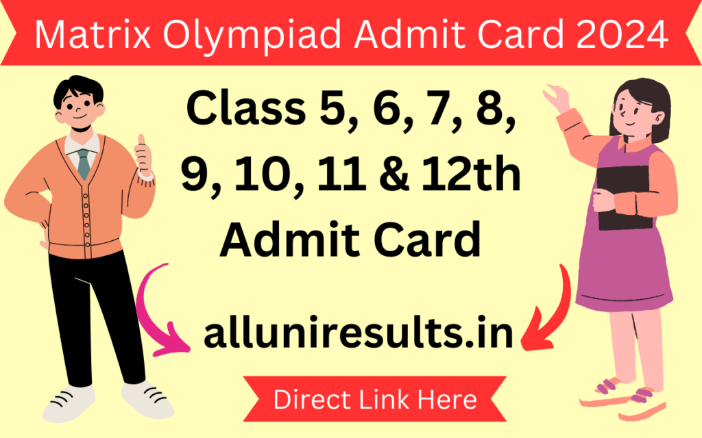 Matrix Olympiad Admit Card 2024