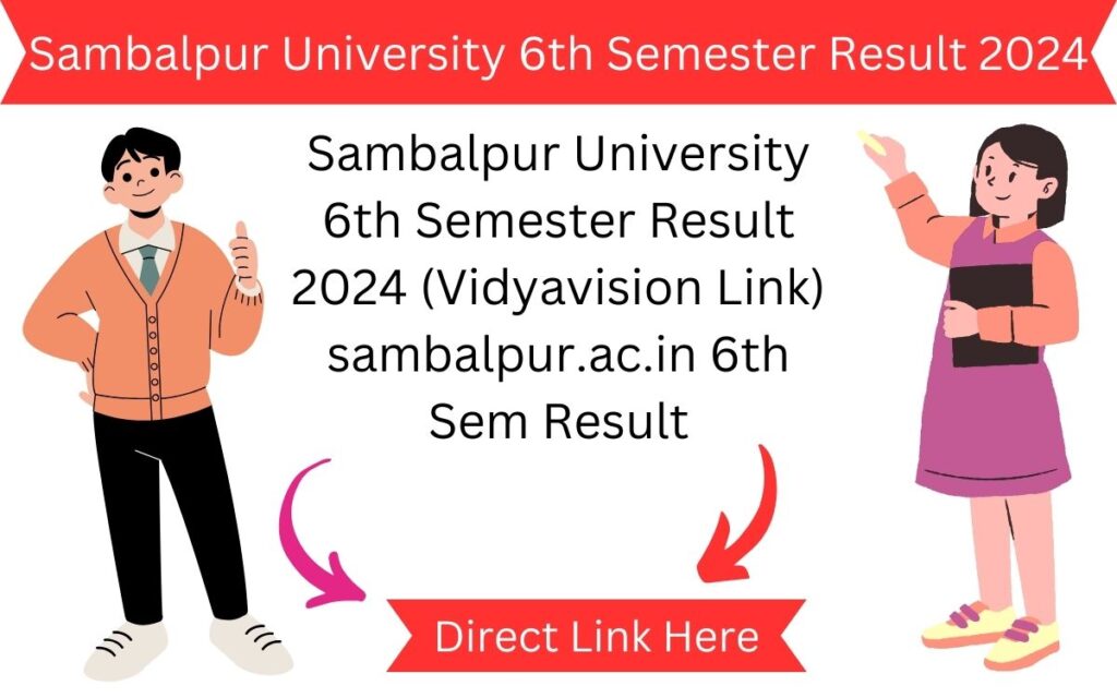 Sambalpur University 6th Semester Result 2024 (Vidyavision Link) sambalpur.ac.in 6th Sem Result