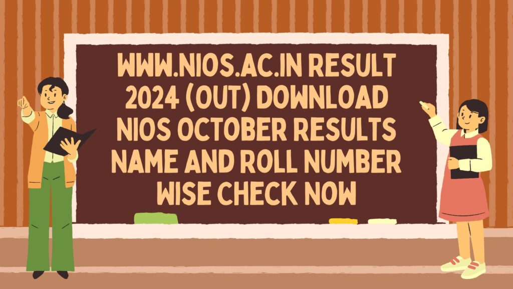 www.nios.ac.in Result 2024